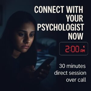 Psychologist (Private Call – No Number Sharing) Consultation (30 min)